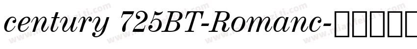 century 725BT-Romanc字体转换